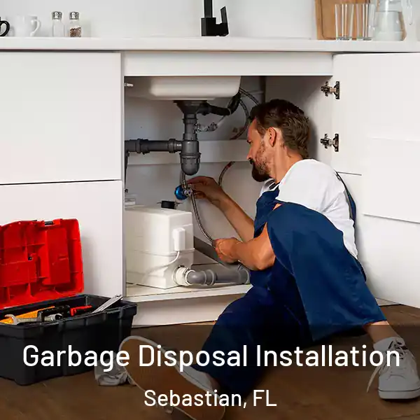  Garbage Disposal Installation Sebastian, FL