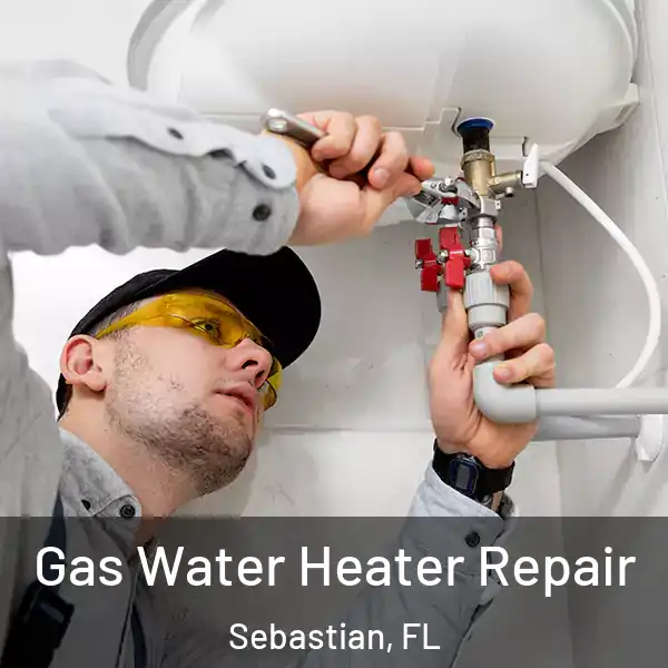  Gas Water Heater Repair Sebastian, FL