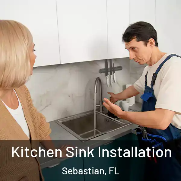  Kitchen Sink Installation Sebastian, FL