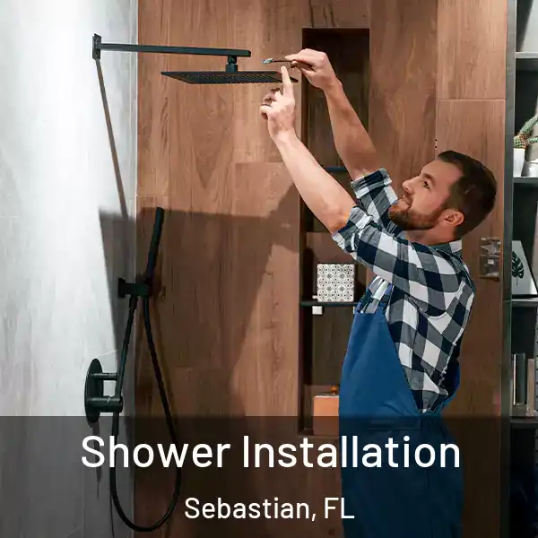  Shower Installation Sebastian, FL