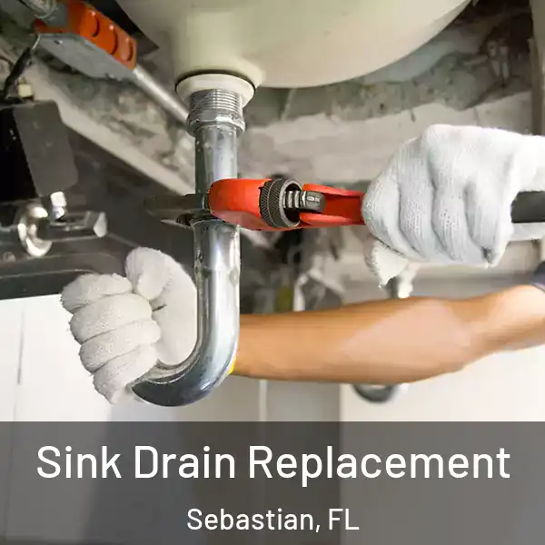  Sink Drain Replacement Sebastian, FL