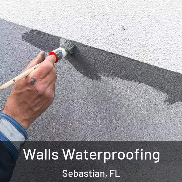  Walls Waterproofing Sebastian, FL